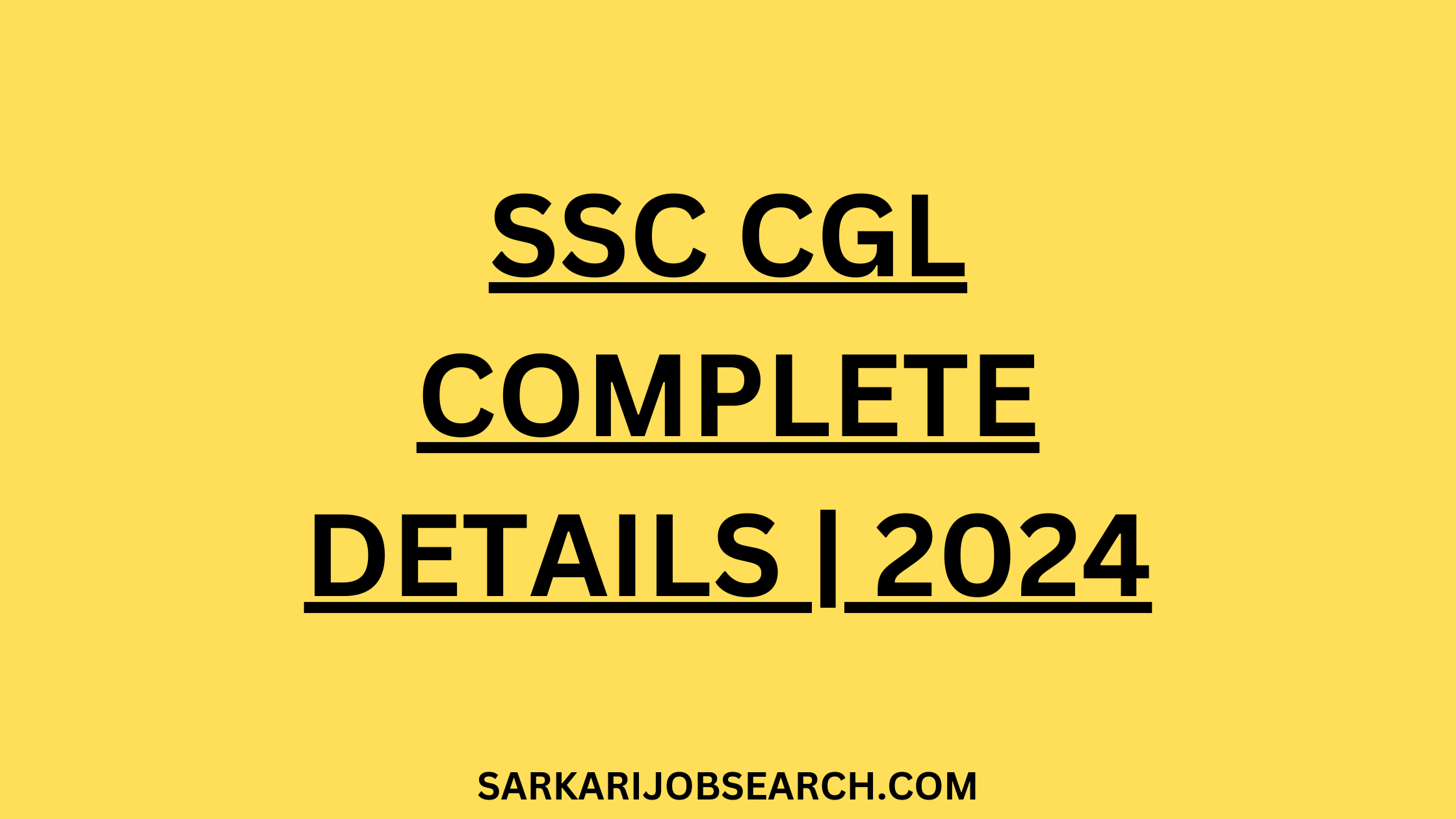 SSC CGL – Complete Details | 2024