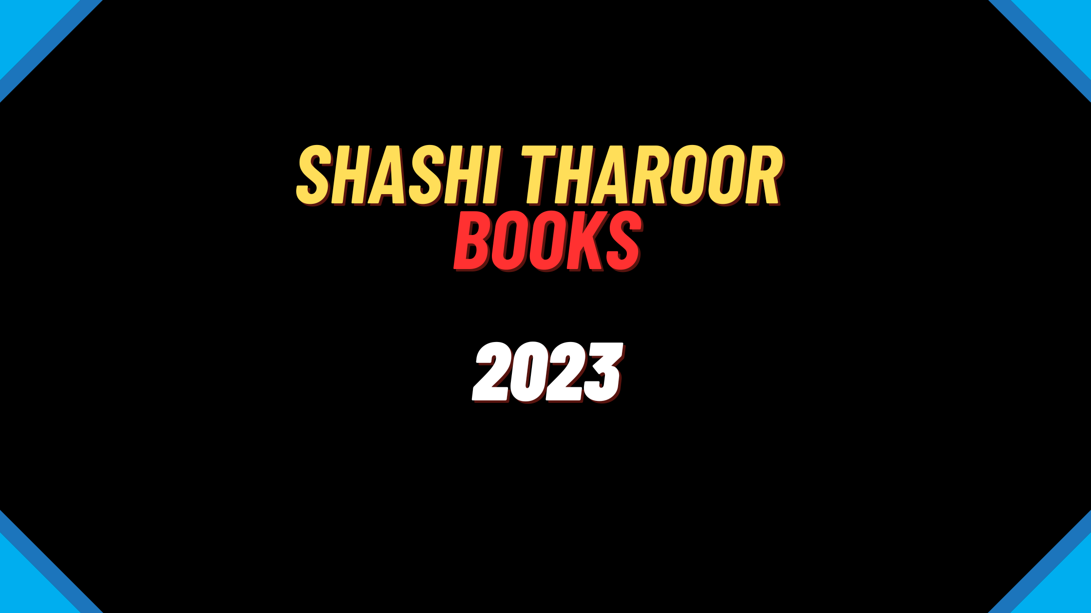Top 8 Shashi Tharoor Books | 2023