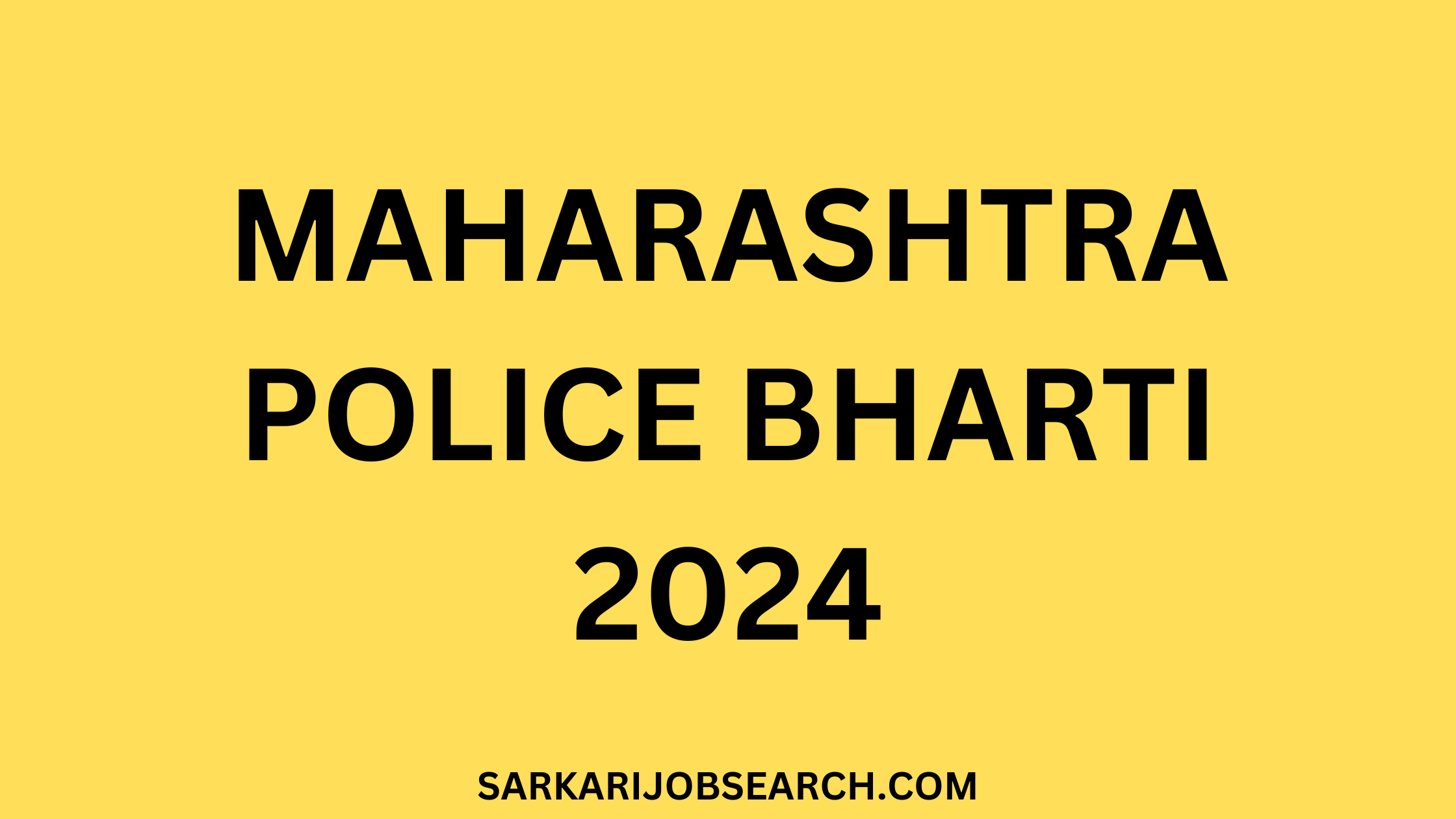 Maharashtra Police Bharti 2024 | Full Details