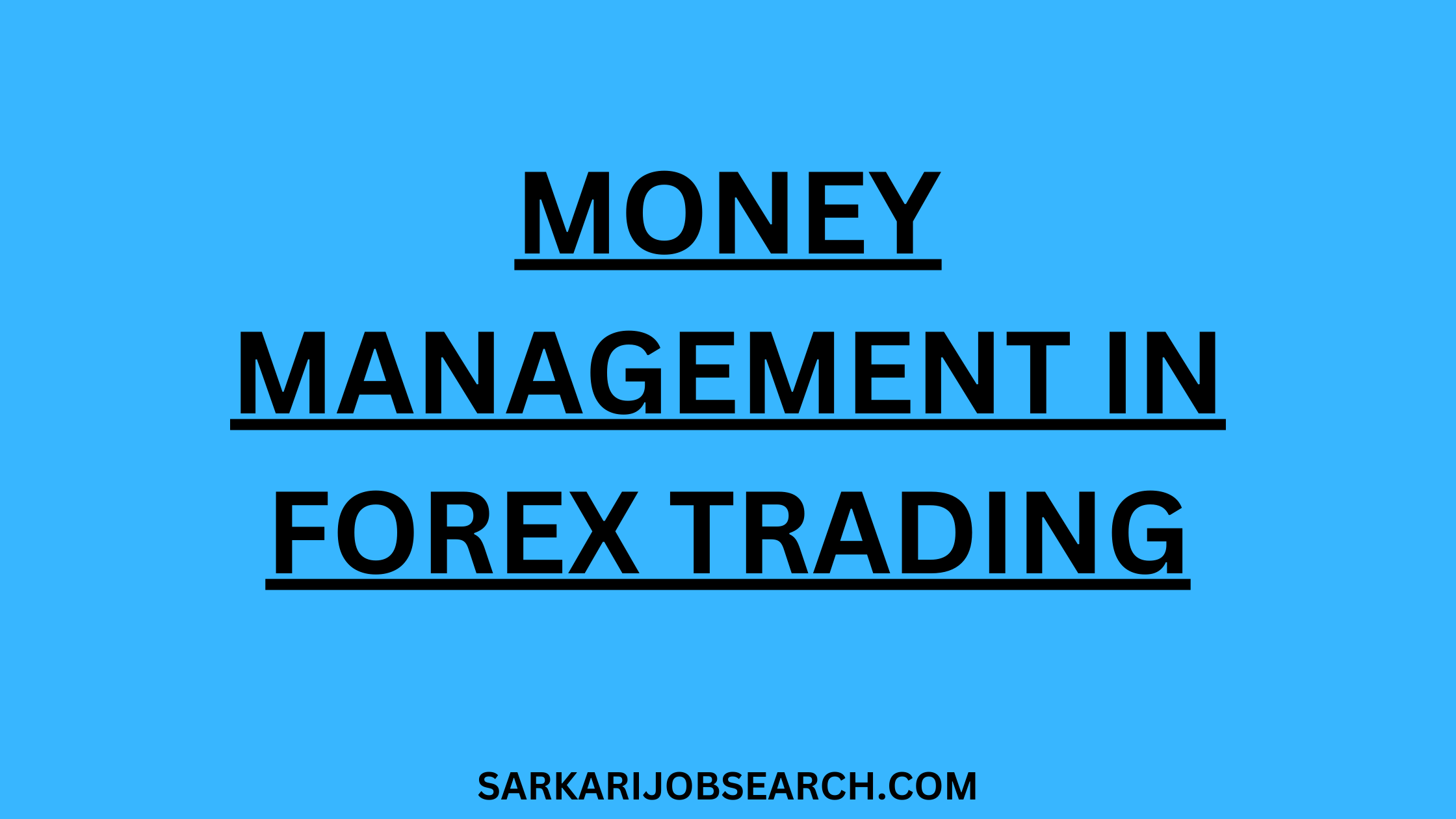 Money Management in Forex Trading | The Secret to Profitable Trading