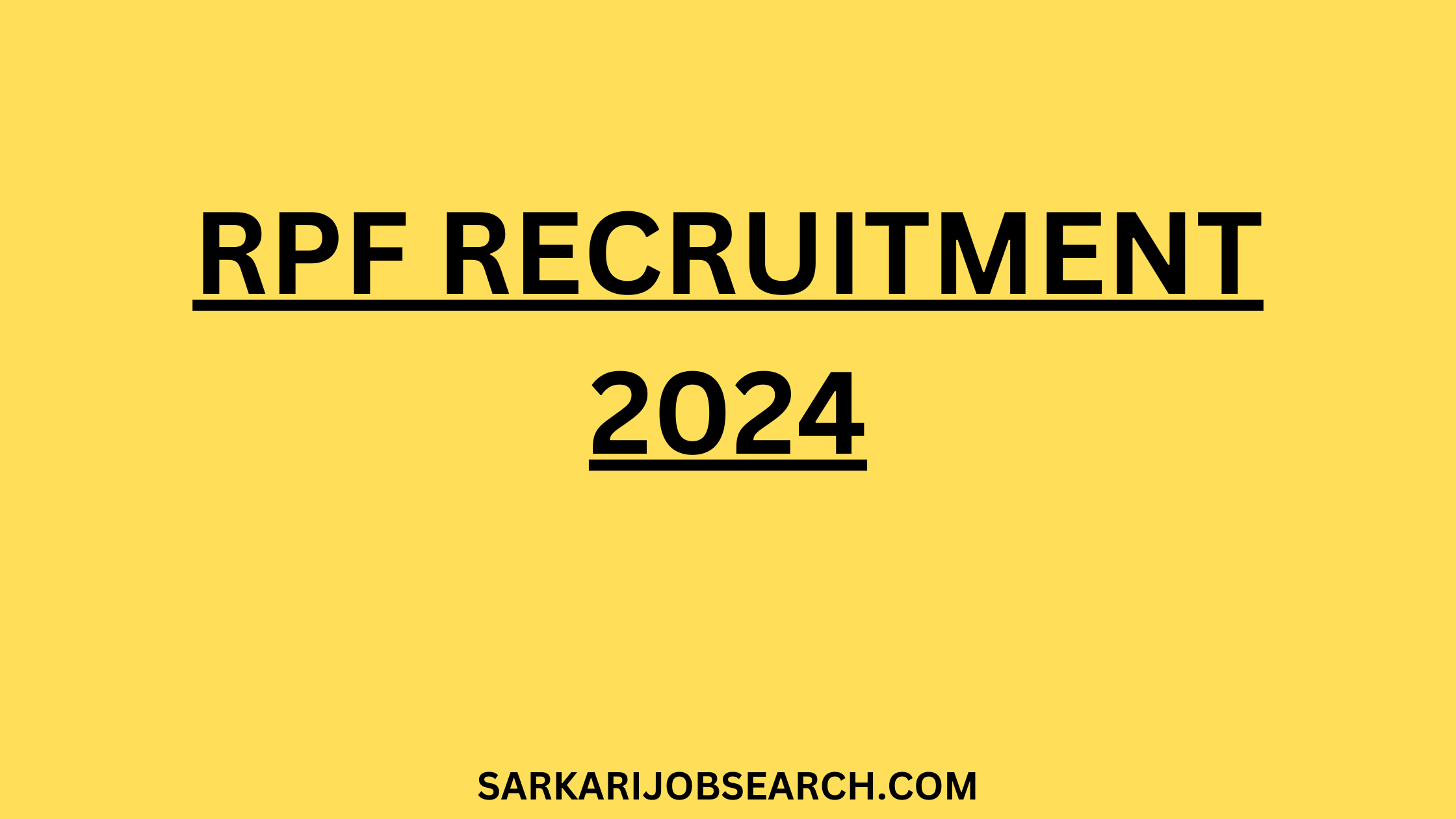 RPF Recruitment 2024 | Full Details