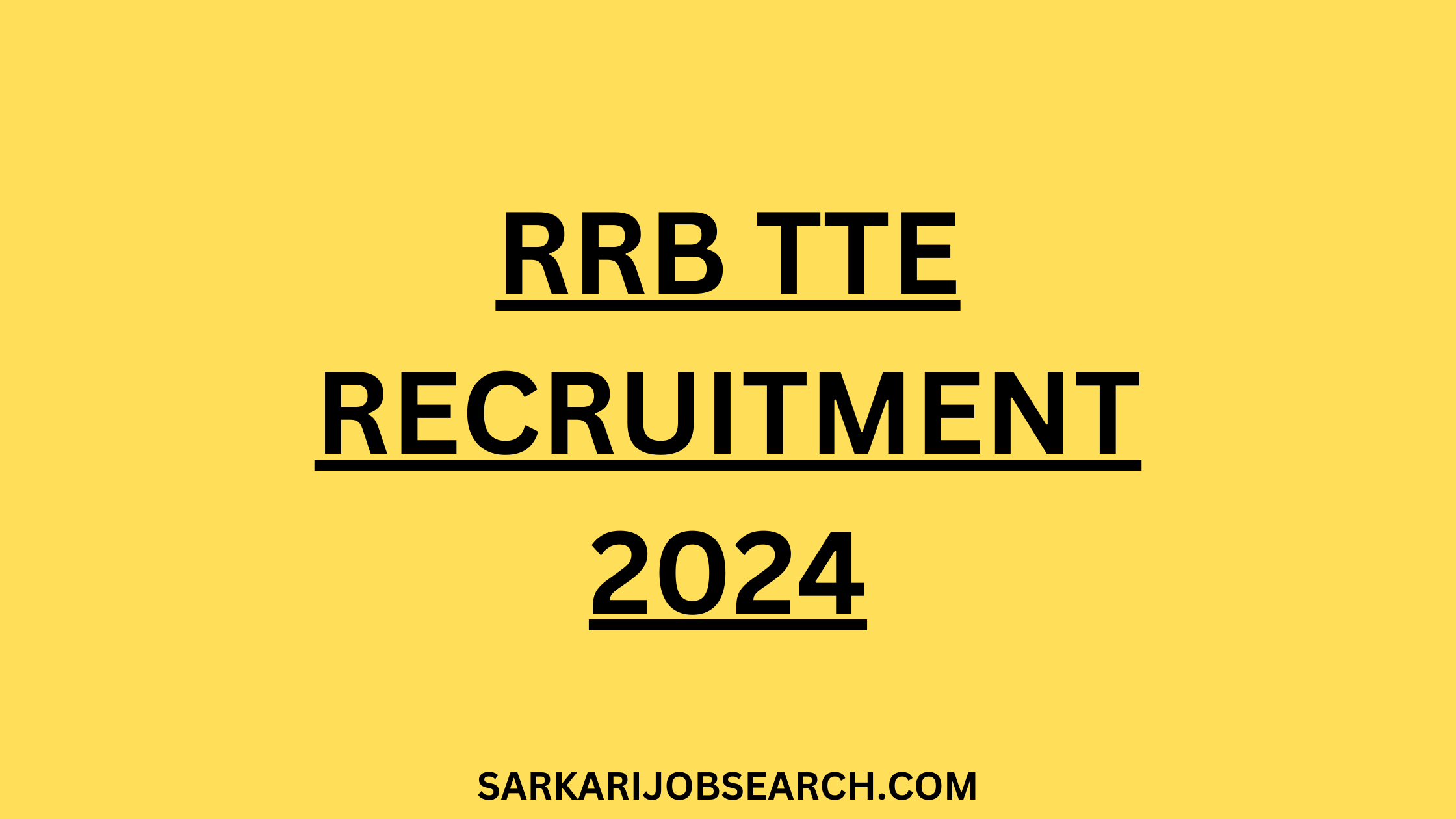 RRB TTE Recruitment 2024 | Railway TTE Notification – Full Details